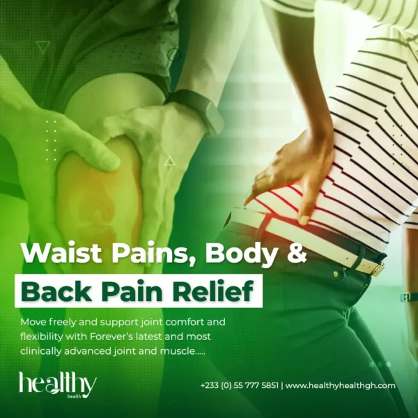 Forever Products for Waist Pains, Body and Back Pain Relief